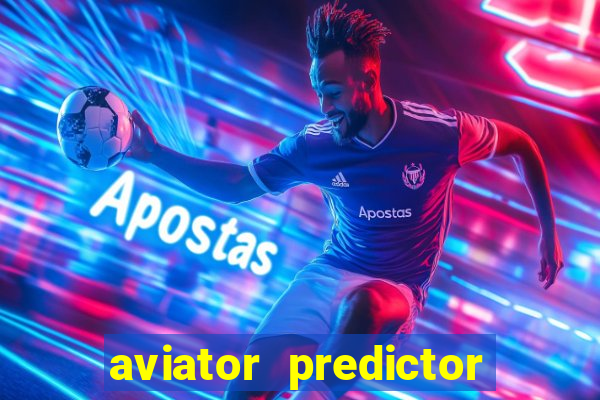 aviator predictor v4.0 activation code free